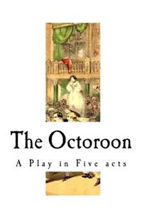 The Octoroon