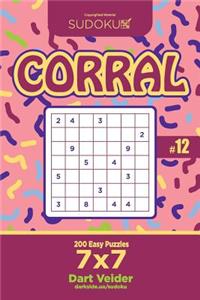 Sudoku Corral - 200 Easy Puzzles 7x7 (Volume 12)