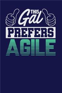 This Gal Prefers Agile