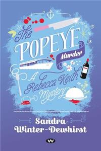Popeye Murder: A Rebecca Keith Mystery