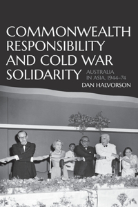 Commonwealth Responsibility and Cold War Solidarity