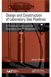 Design and Construction of Laboratory Gas Pipelines