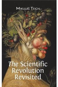 Scientific Revolution Revisited