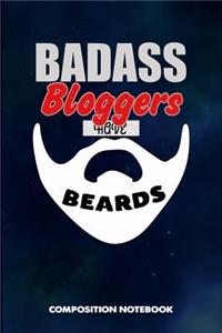 Badass Bloggers Have Beards