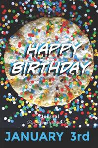 Happy Birthday Journal January 3rd