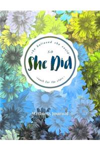 She Believed She Could So She Did Reach for the Stars Wellness Journal