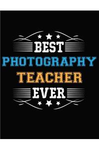 Best Photography Teacher Ever