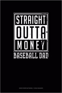 Straight Outta Money Baseball Dad