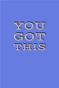 You Got This Journal