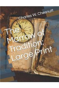The Marrow of Tradition