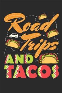 Road Trips and Tacos