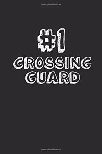 #1 Crossing Guard