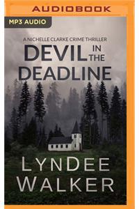 Devil in the Deadline
