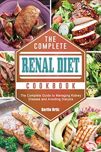 The Complete Renal Diet Cookbook
