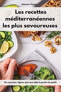 Les recettes méditerranéennes les plus savoureuses