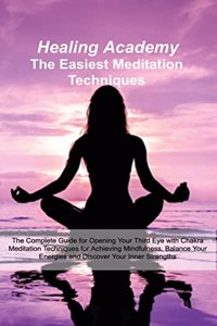 The Easiest Meditation Techniques