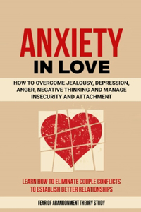 Anxiety in Love