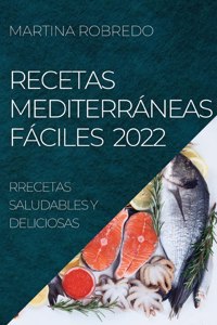 Recetas Mediterráneas Fáciles 2022