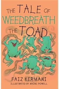 Tale of Weedbreath the Toad