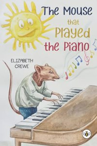 Mouse that Played the Piano
