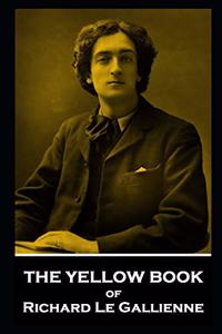 Yellow Book of Richard Le Gallienne