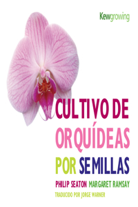 Cultivo de Orquideas Por Semillas