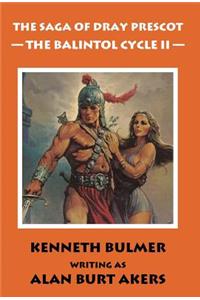 Balintol Cycle II [The fourteenth Dray Prescot omnibus]