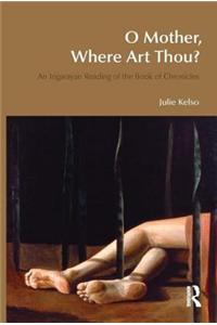 O Mother, Where Art Thou?