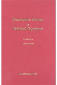 Economic Union in Federal Systems