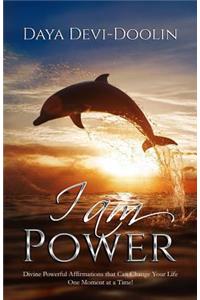 I Am Power
