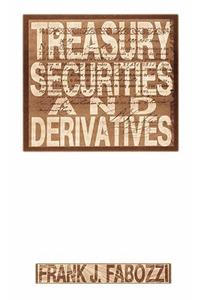 Treasury Securities and Derivatives