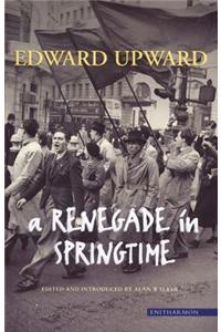 A Renegade in Springtime