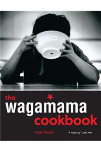 The Wagamama Cookbook