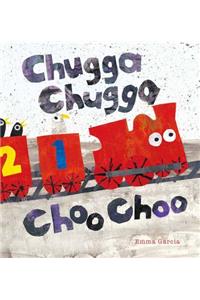 Chugga Chugga Choo Choo