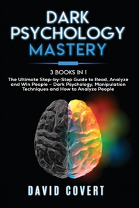 Dark Psychology Mastery