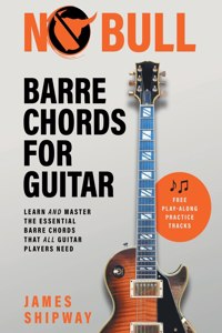 No Bull Barre Chords for Guitar