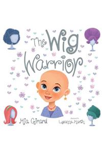 The Wig Warrior