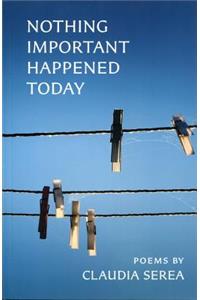 Nothing Important Happened Today