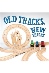 Old Tracks, New Tricks