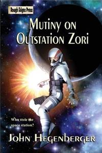 Mutiny on Outstation Zori