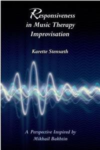 Responsiveness in Music Therapy Improvisation