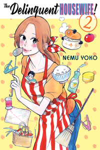Delinquent Housewife!, 2