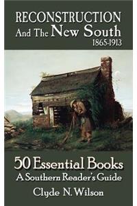Reconstruction and the New South, 1865-1913