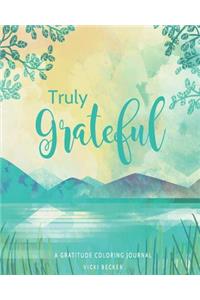 Truly Grateful