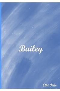 Bailey - Personalized Notebook