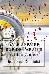 Sale Affaire Rue de Paradis: Edition Confort: Volume 1 (la saga de Paul Desmoulins)
