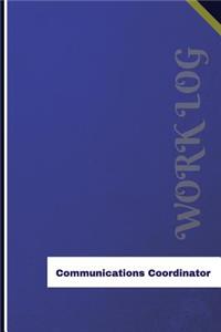 Communications Coordinator Work Log
