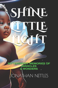 Shine Little Light