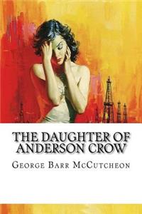 The Daughter of Anderson Crow