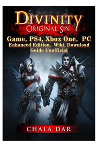 Divinity Original Sin Game, Ps4, Xbox One, Pc, Enhanced Edition, Wiki, Download Guide Unofficial